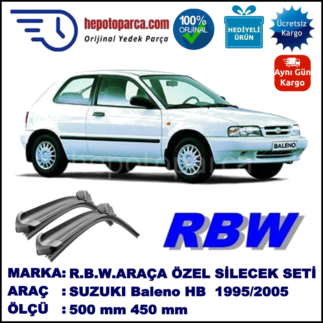 SUZUKI Baleno Hatchback  04.95-09.05 500 / 450 mm. RBW Muz Silecek Seti  2'li Takım. U Kanca Uyumludur.