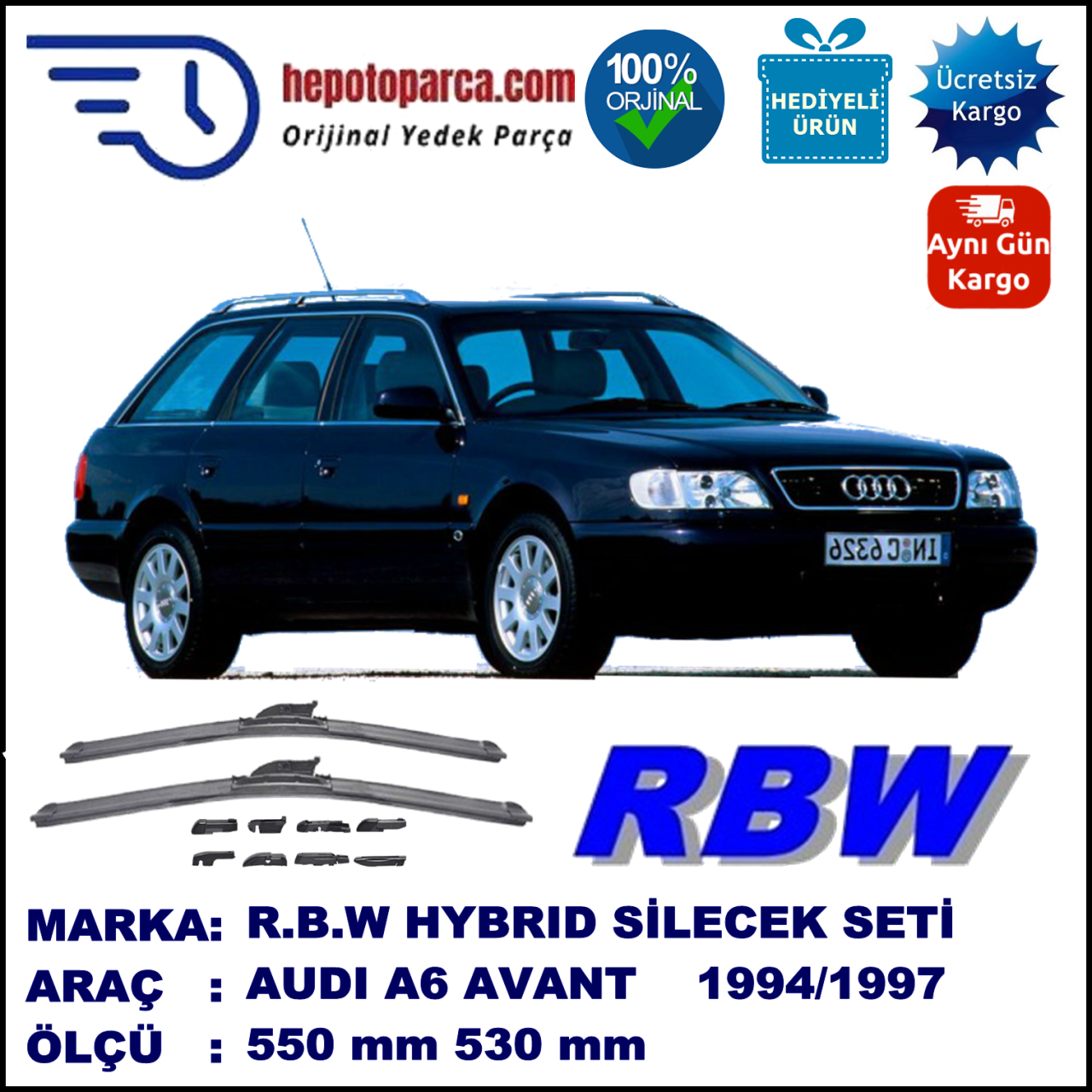 AUDI A6 Avant [4A5; C4] 06.1994-10.1997, 550 / 530 mm.  RBW  ADAPTÖRLÜ MUZ SİLECEK SETİ