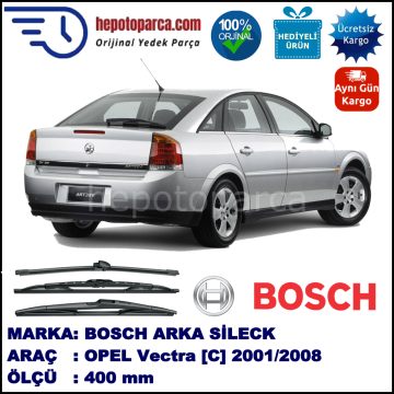 OPEL Vectra [C] 400 mm 09.2001-10.2008 BOSCH Arka Silecek