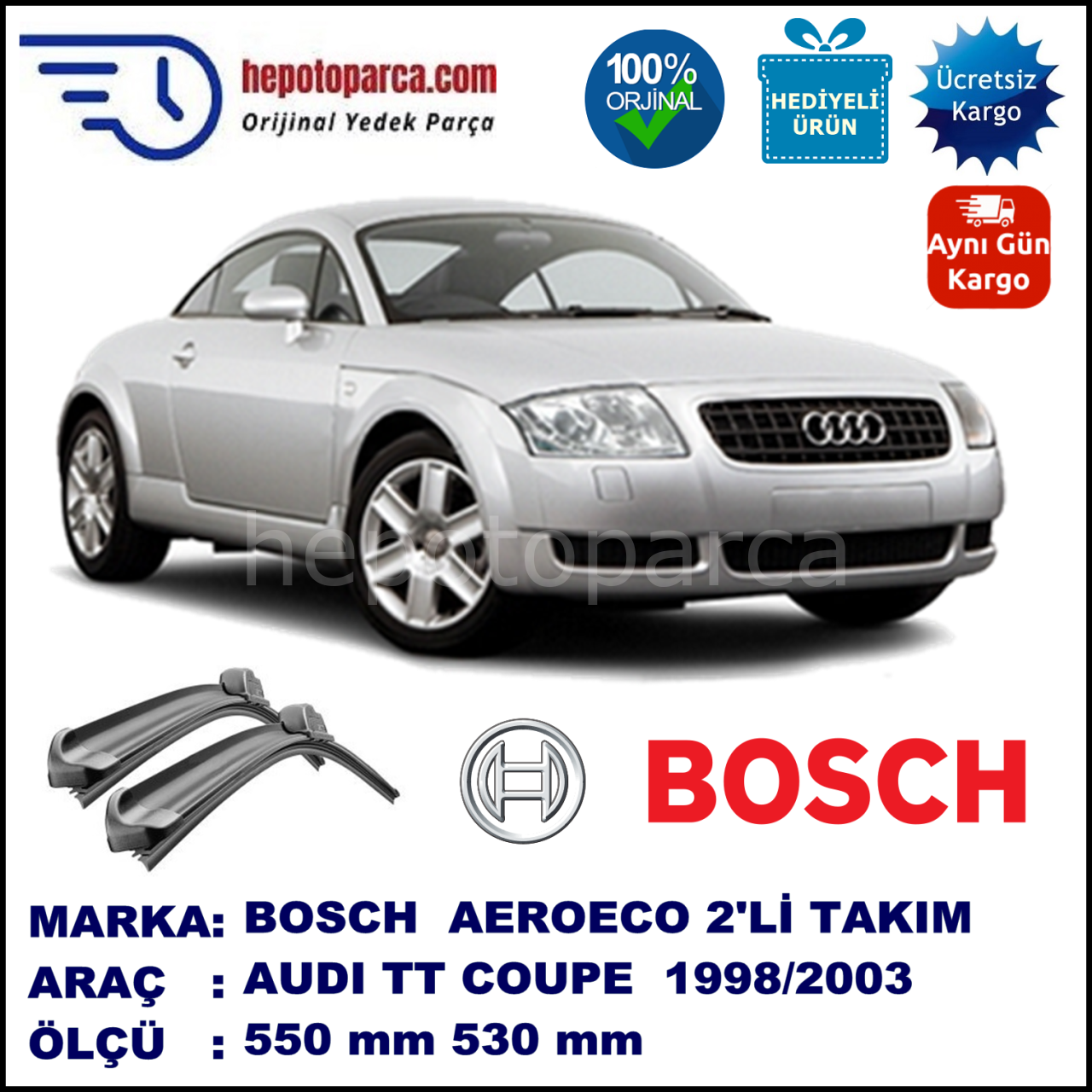 AUDI TT Coupé [8N3] 07.1998-04.2003, 550 / 530 mm. BOSCH AEROECO Aparatlı Muz Silecek