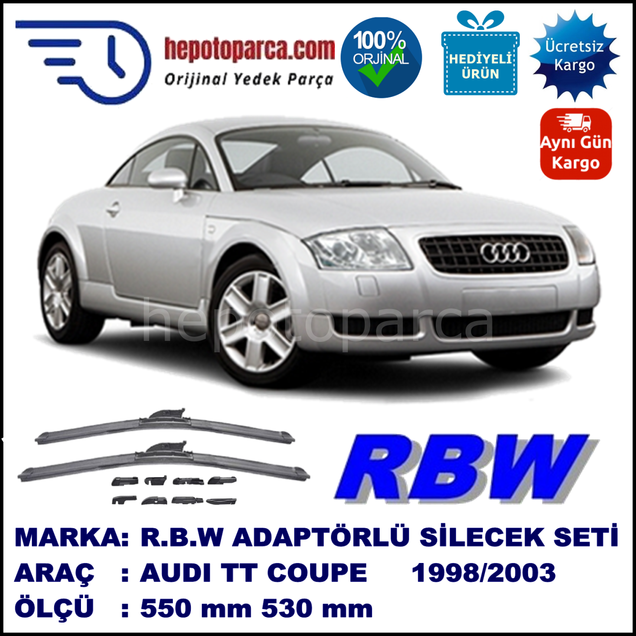AUDI TT Coupé [8N3] 07.1998-04.2003, 550 / 530 mm.  RBW  ADAPTÖRLÜ MUZ SİLECEK SETİ