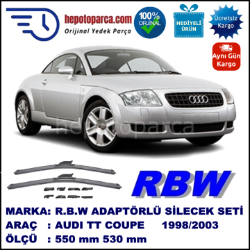 AUDI TT Coupé [8N3] 07.1998-04.2003, 550 / 530 mm.  RBW  ADAPTÖRLÜ MUZ SİLECEK SETİ