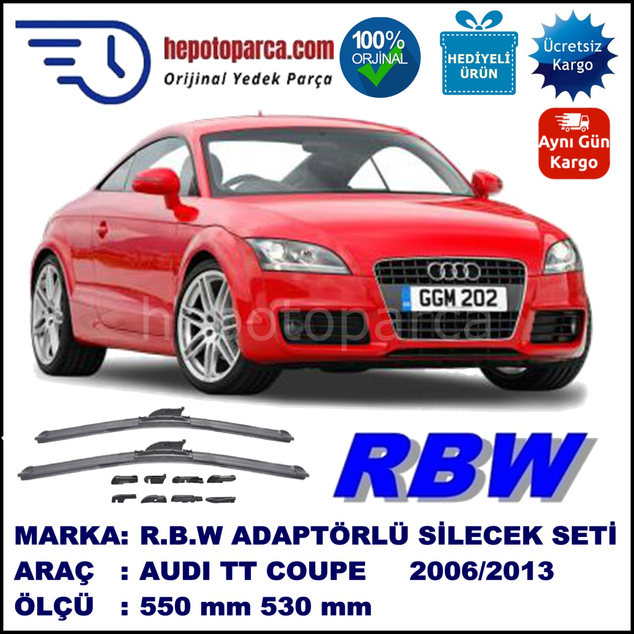 AUDI TT Coupé [8J3] 07.2006-..., 550 / 530 mm.  RBW  ADAPTÖRLÜ MUZ SİLECEK SETİ