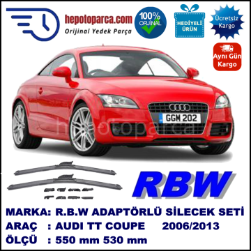 AUDI TT Coupé [8J3] 07.2006-..., 550 / 530 mm.  RBW  ADAPTÖRLÜ MUZ SİLECEK SETİ