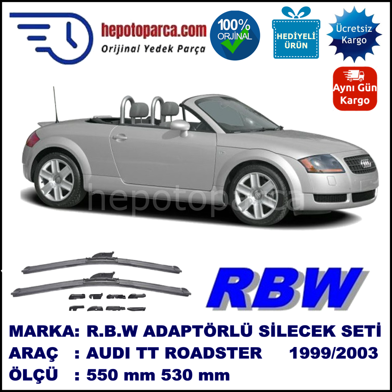 AUDI TT Roadster [8N9] 03.1999-04.2003, 550 / 530 mm.  RBW  ADAPTÖRLÜ MUZ SİLECEK SETİ