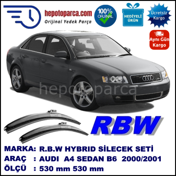 AUDI A4 [8E2; B6] 10.00-03.01 530 / 530 mm. RBW Hybrid Silecek Seti. U Kanca Uyumlu Hibrit