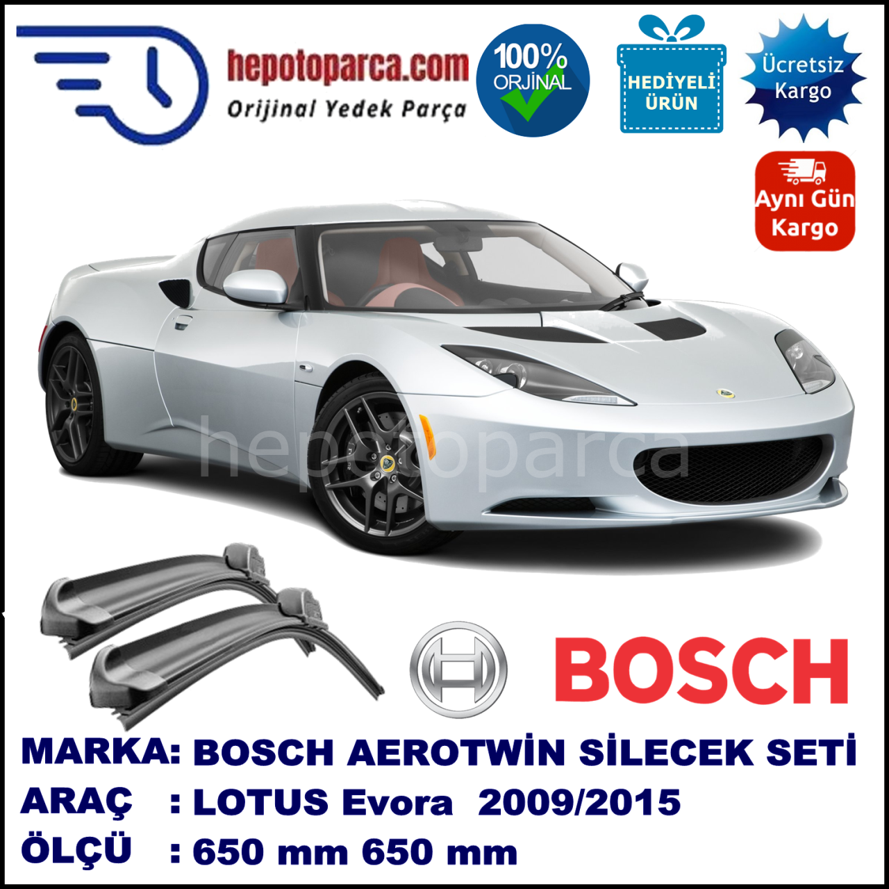 LOTUS Evora  05.2009-... 650/650 mm Bosch Aerotwin Araca Özel Silecek