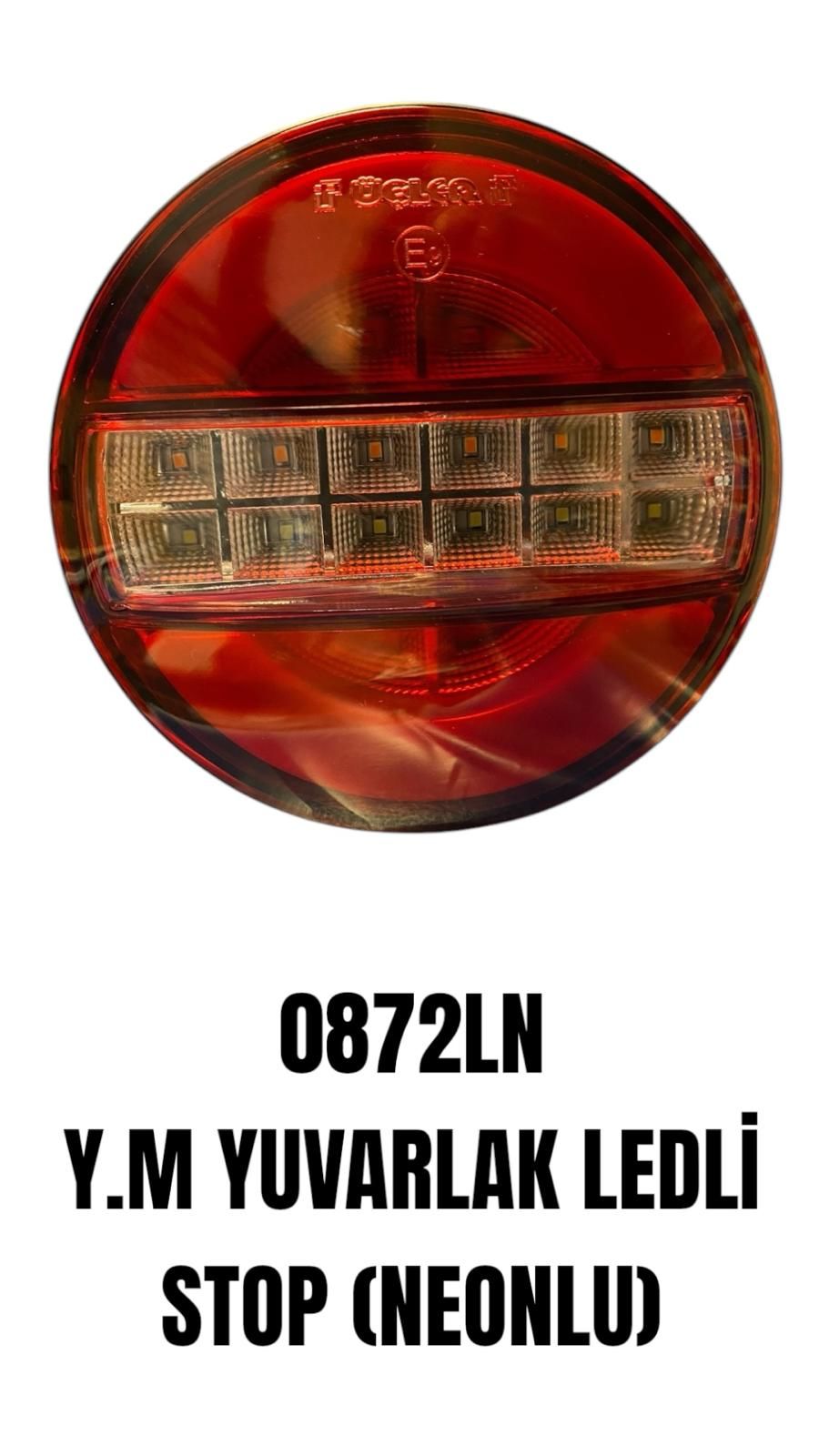 LEDLİ YUVARLAK NEONLU STOP(4 FONK) HAMBURGER STOP LAMBA
