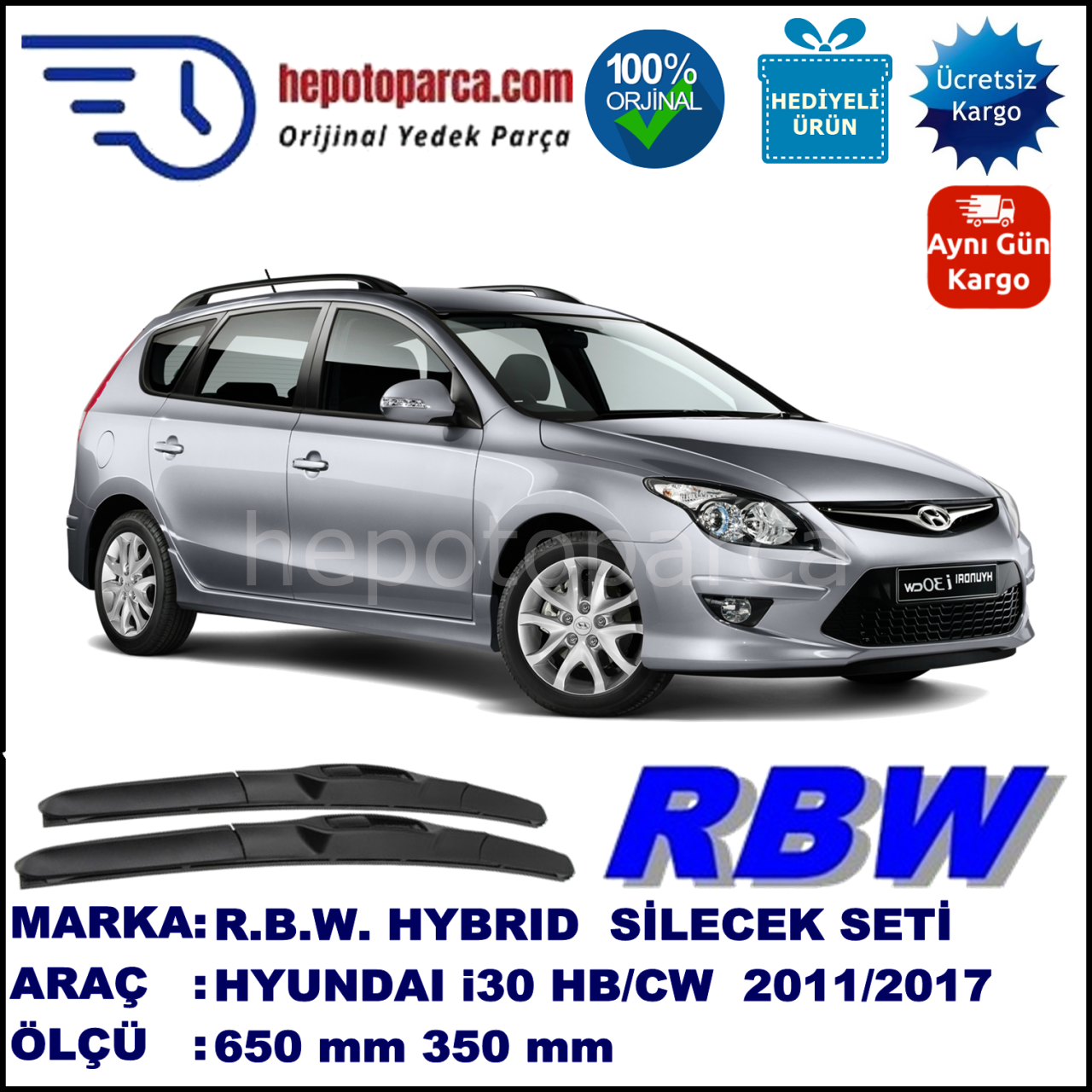 HYUNDAI i30 HB/CW HYBRID SİLECEK TAKIMI RBW ARACA ÖZEL (2011-2017)