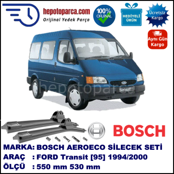 FORD Transit [95] 08.1994-08.2000, 550 / 530 mm. BOSCH AEROECO Aparatlı Muz Silecek