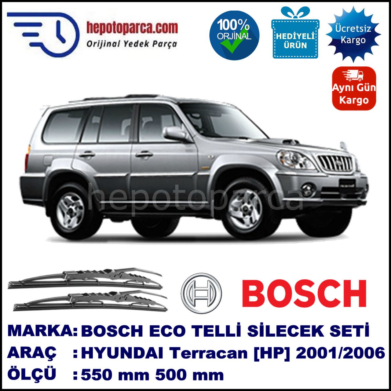 HYUNDAI Terracan  [HP] 01.01-... 550 / 500 mm. BOSCH ECO Telli Silecek 2'li Takım