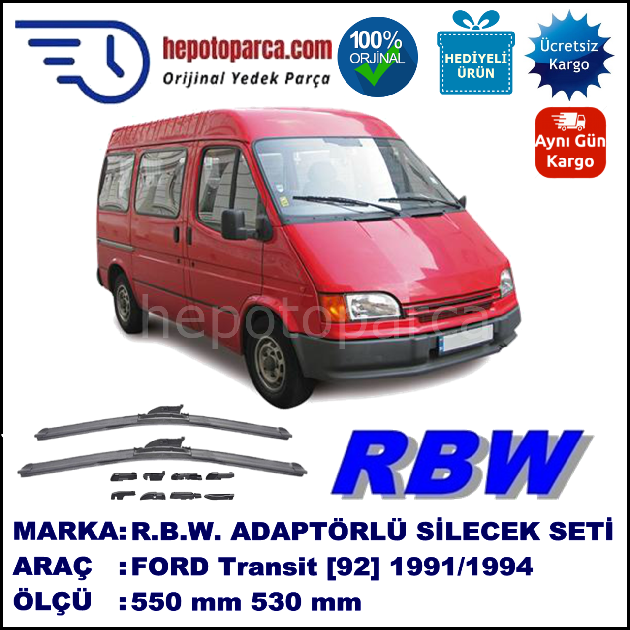 FORD Transit [92] 08.1991-07.1994, 550 / 530 mm.  RBW  ADAPTÖRLÜ MUZ SİLECEK SETİ