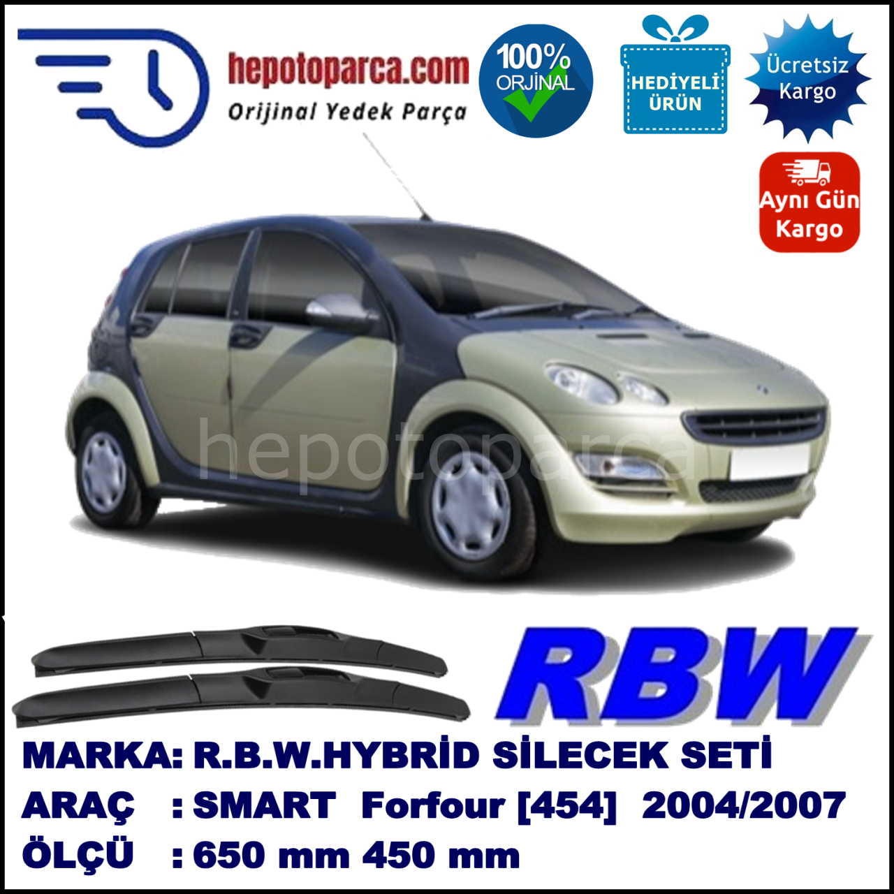 SMART (MCC) Forfour [454] 01.04-06.07 650 / 450 mm. RBW Hybrid Silecek Seti. U Kanca Uyumlu Hibrit