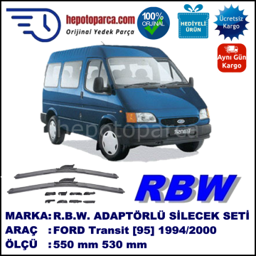 FORD Transit [95] 08.1994-08.2000, 550 / 530 mm.  RBW  ADAPTÖRLÜ MUZ SİLECEK SETİ