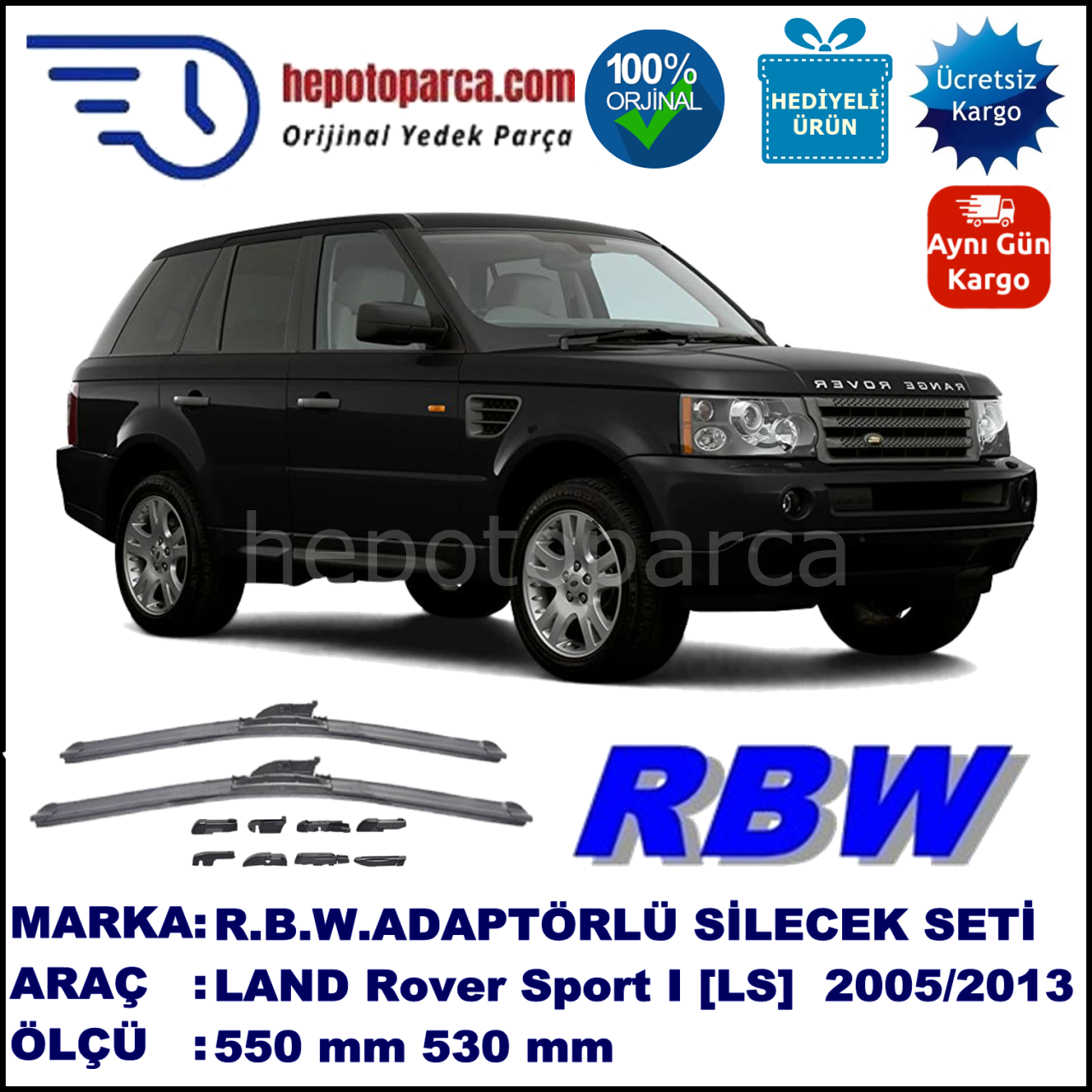 LAND ROVER  Range Rover Sport I [LS] 03.2005-08.2013, 550 / 530 mm.  RBW  ADAPTÖRLÜ MUZ SİLECEK SETİ