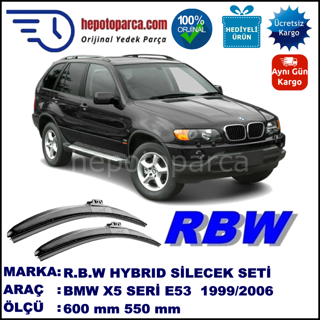 BMW X5 [E 53] 03.99-10.06 600 / 550 mm. RBW Hybrid Silecek Seti. U Kanca Uyumlu Hibrit