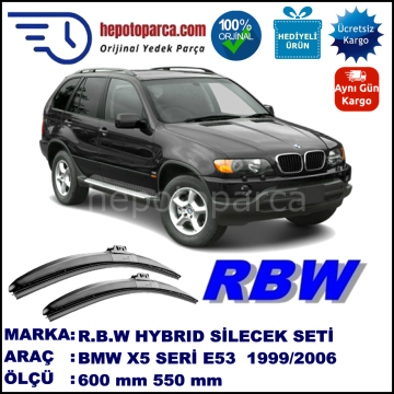 BMW X5 [E 53] 03.99-10.06 600 / 550 mm. RBW Hybrid Silecek Seti. U Kanca Uyumlu Hibrit