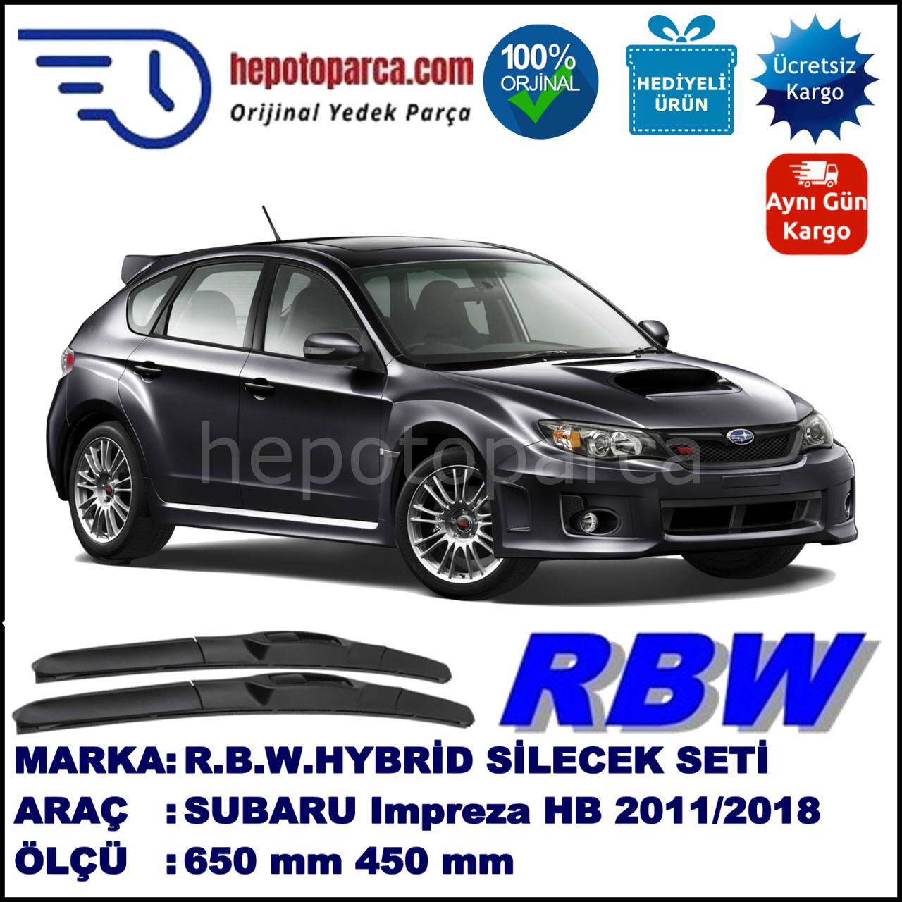 SUBARU Impreza [G13/G23] 10.11-... 650 / 400 mm. RBW Hybrid Silecek Seti. U Kanca Uyumlu Hibrit