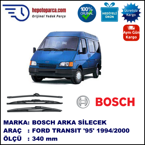 FORD Transit [95] 340 mm 08.1994-08.2000 BOSCH Arka Silecek