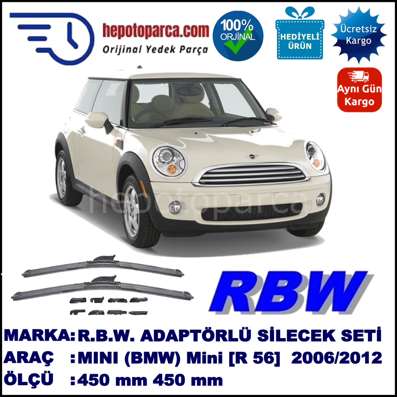 MINI (BMW) Mini [R 56] 11.2006-04.2012, 450 / 450 mm.  RBW  ADAPTÖRLÜ MUZ SİLECEK SETİ