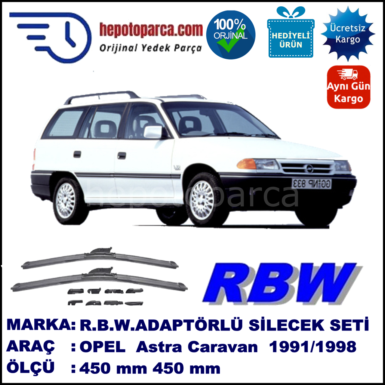 OPEL Astra Caravan [F] 09.1991-08.1998, 450 / 450 mm.  RBW  ADAPTÖRLÜ MUZ SİLECEK SETİ