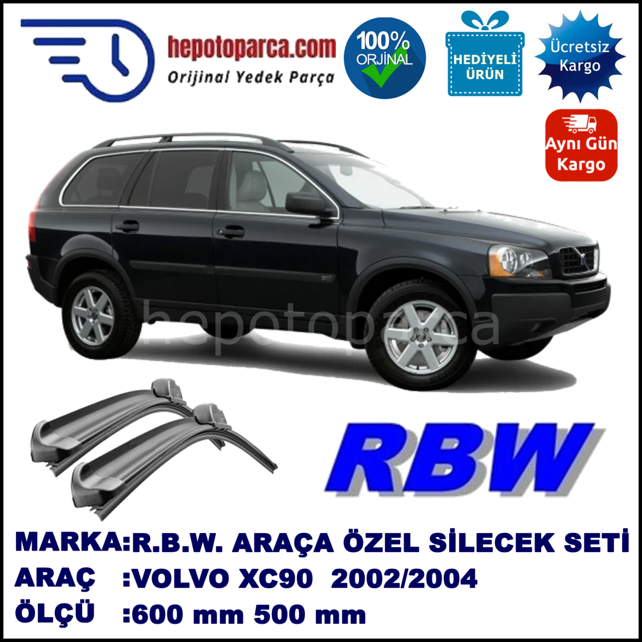 VOLVO XC90  10.02-07.04 600 / 500 mm. RBW Muz Silecek Seti  2'li Takım. U Kanca Uyumludur.