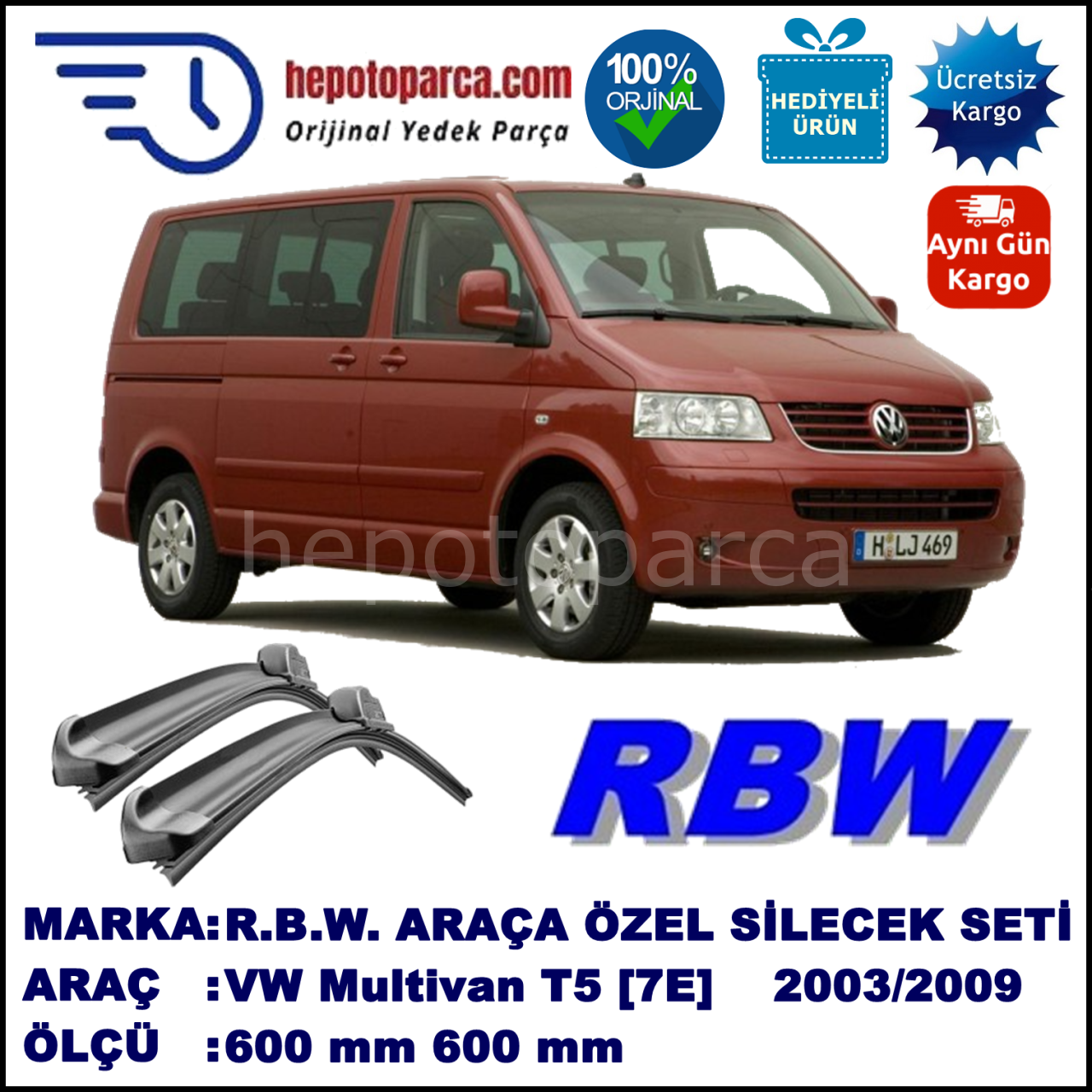 VW Multivan T5 [7H] 02.03-11.09 600 / 600 mm. RBW Muz Silecek Seti  2'li Takım. U Kanca Uyumludur.