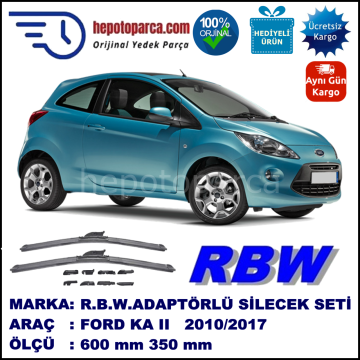 FORD Ka II [08] 11.2010-..., 600 / 350 mm.  RBW  ADAPTÖRLÜ MUZ SİLECEK SETİ