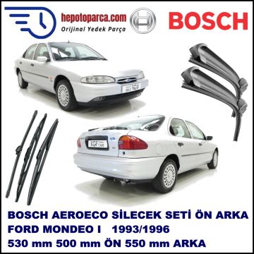 FORD Mondeo I [93] 01,1993-07,1996 Bosch Aeroeco Ön ve Arka Silecek Takımı