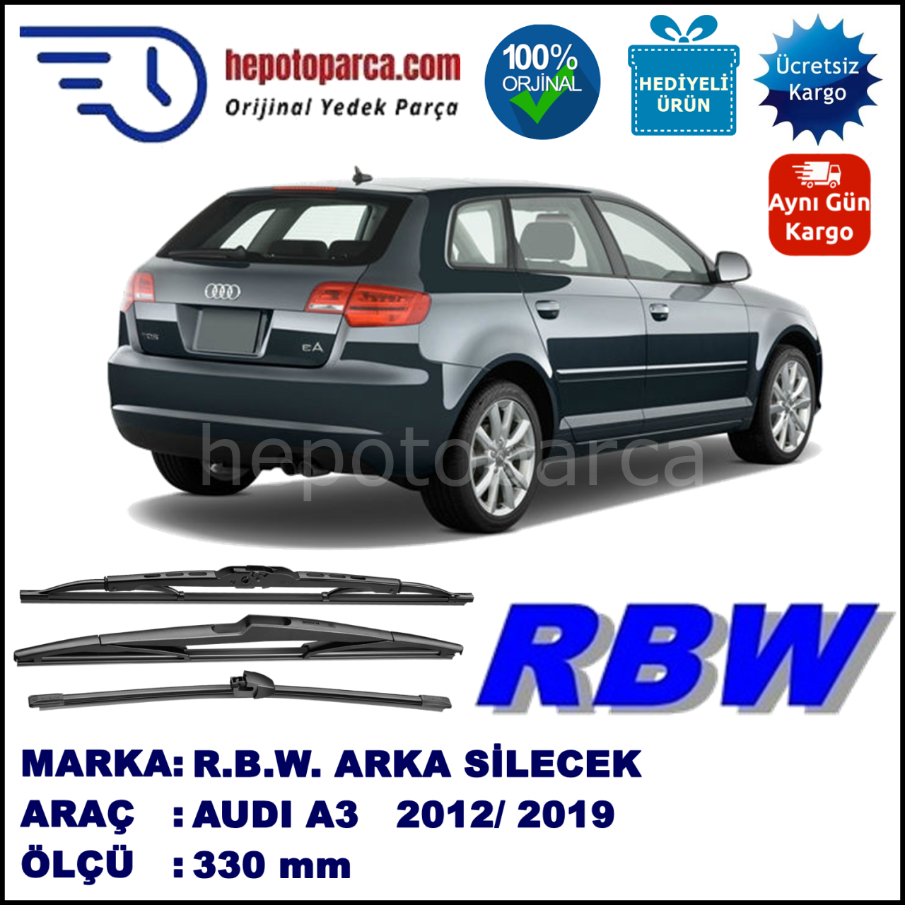 AUDI A3 HB MUZ ARKA SİLECEK RBW ARACA ÖZEL (2012→)