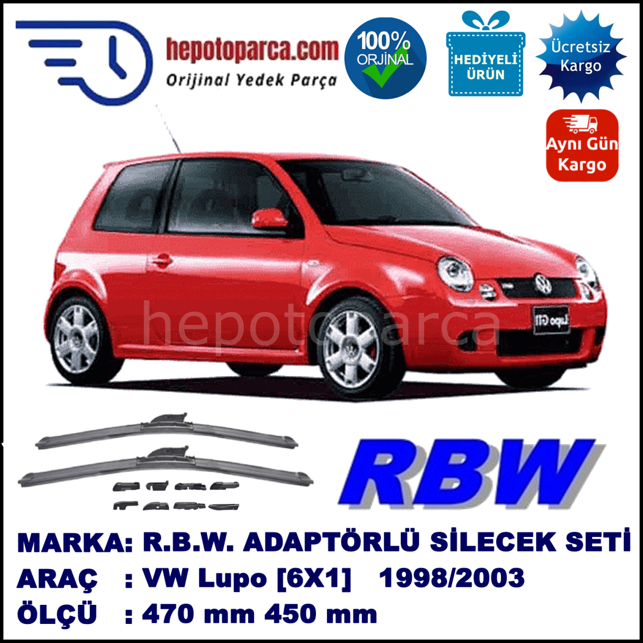 VW Lupo [6X1] 06.1998-05.2003, 470 / 450 mm.  RBW  ADAPTÖRLÜ MUZ SİLECEK SETİ