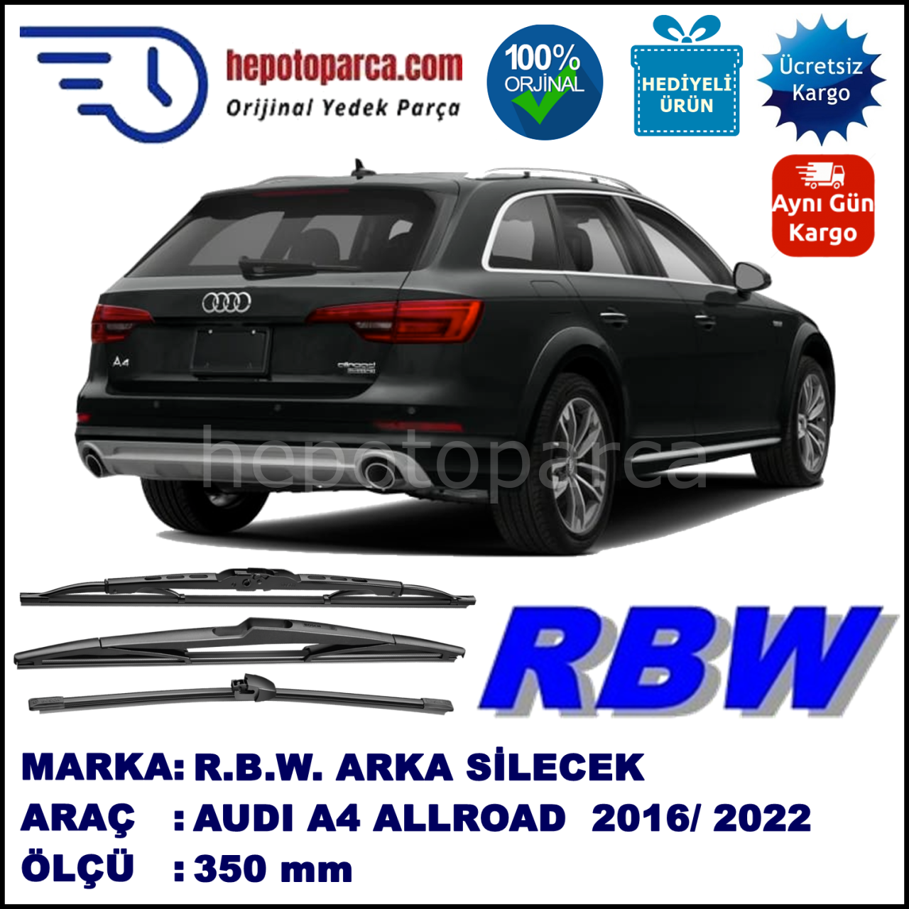 AUDI A4 ALLROAD MUZ ARKA SİLECEK RBW ARACA ÖZEL] (2016→)