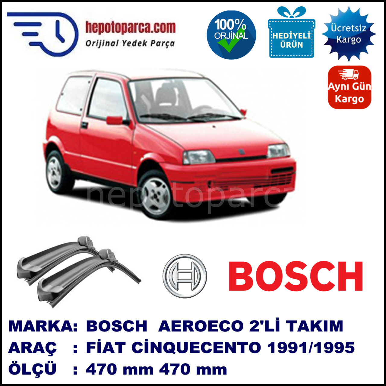 FIAT Cinquecento [170..] 07.1991-05.1995, 470 / 470 mm. BOSCH AEROECO Aparatlı Muz Silecek