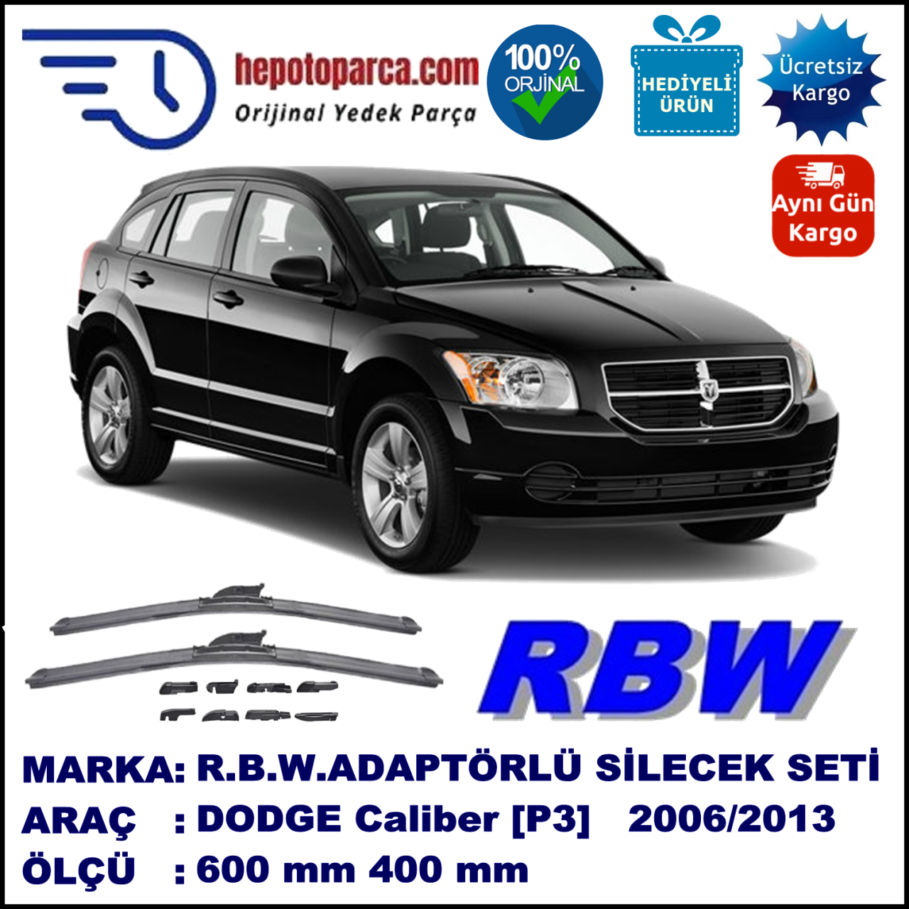 DODGE Caliber [P3] 01.2006-..., 600 / 400 mm.  RBW  ADAPTÖRLÜ MUZ SİLECEK SETİ