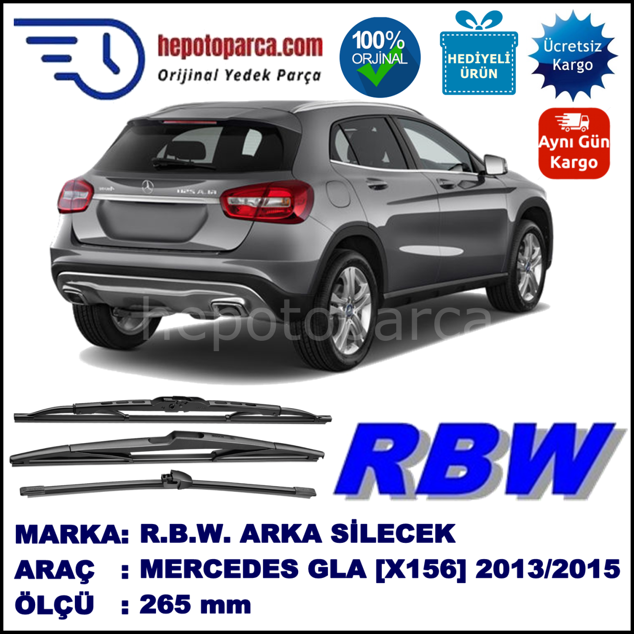 MERCEDES GLA-CLASS [X156] MUZ ARKA SİLECEK RBW ARACA ÖZEL (2013→)