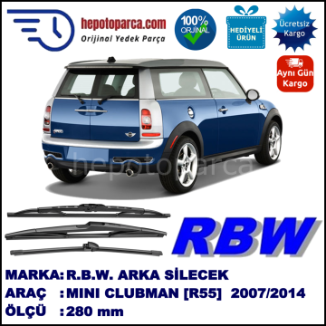 MINI CLUBMAN [R55] MUZ ARKA SİLECEK RBW ARACA ÖZEL (2007-2014)