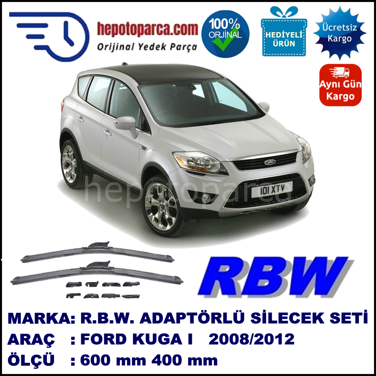 FORD Kuga [CBV] 02.2008-..., 600 / 400 mm.  RBW  ADAPTÖRLÜ MUZ SİLECEK SETİ