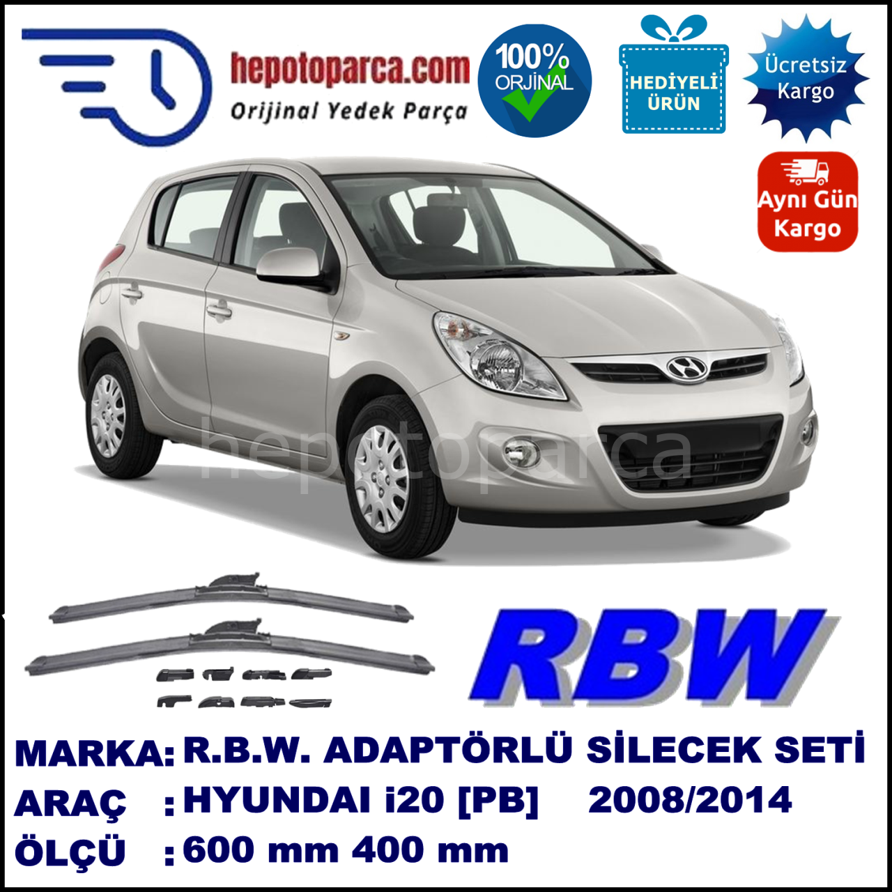 HYUNDAI i20 [PB] 12.2008-..., 600 / 400 mm.  RBW  ADAPTÖRLÜ MUZ SİLECEK SETİ