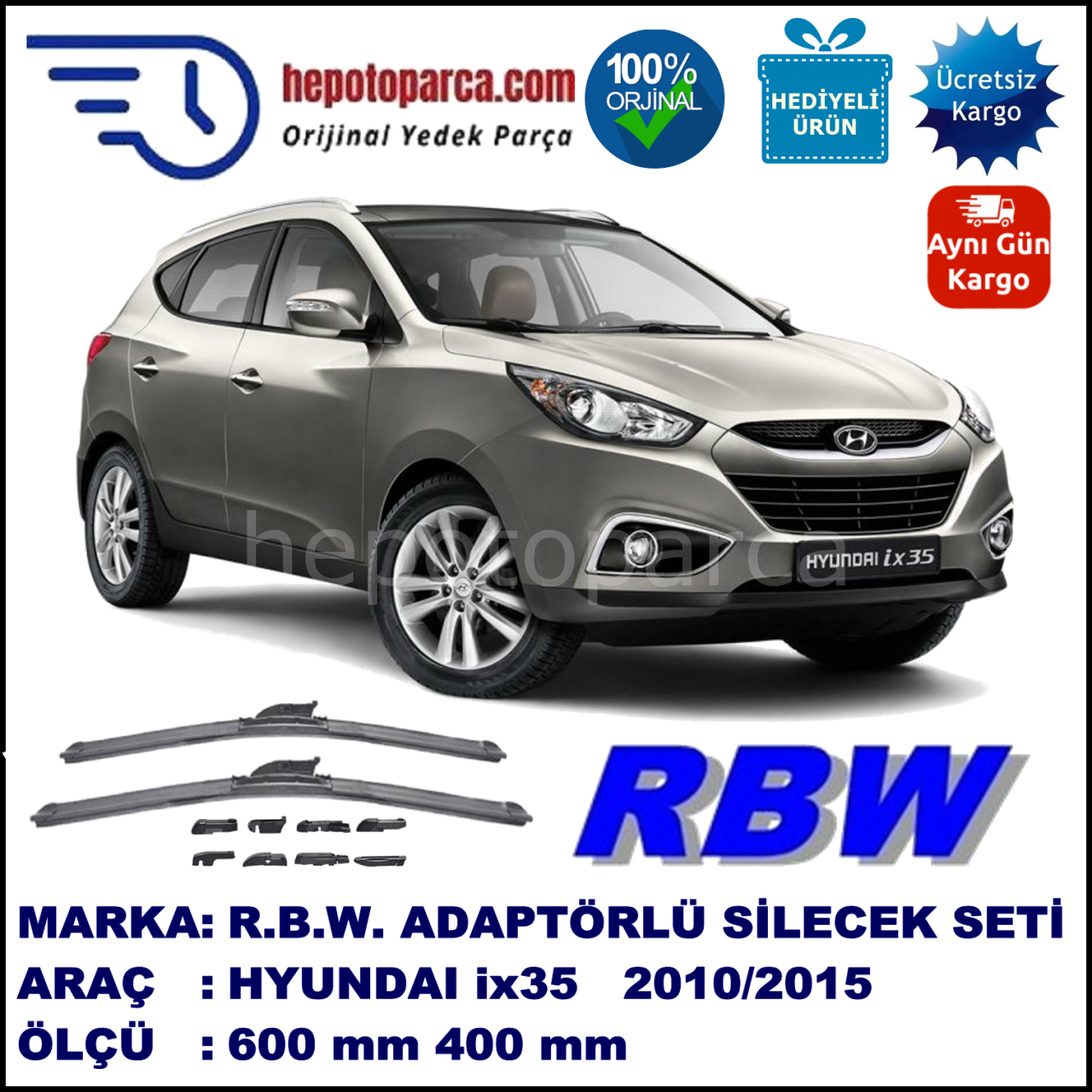 HYUNDAI ix35 [TM] 01.2010-..., 600 / 400 mm.  RBW  ADAPTÖRLÜ MUZ SİLECEK SETİ