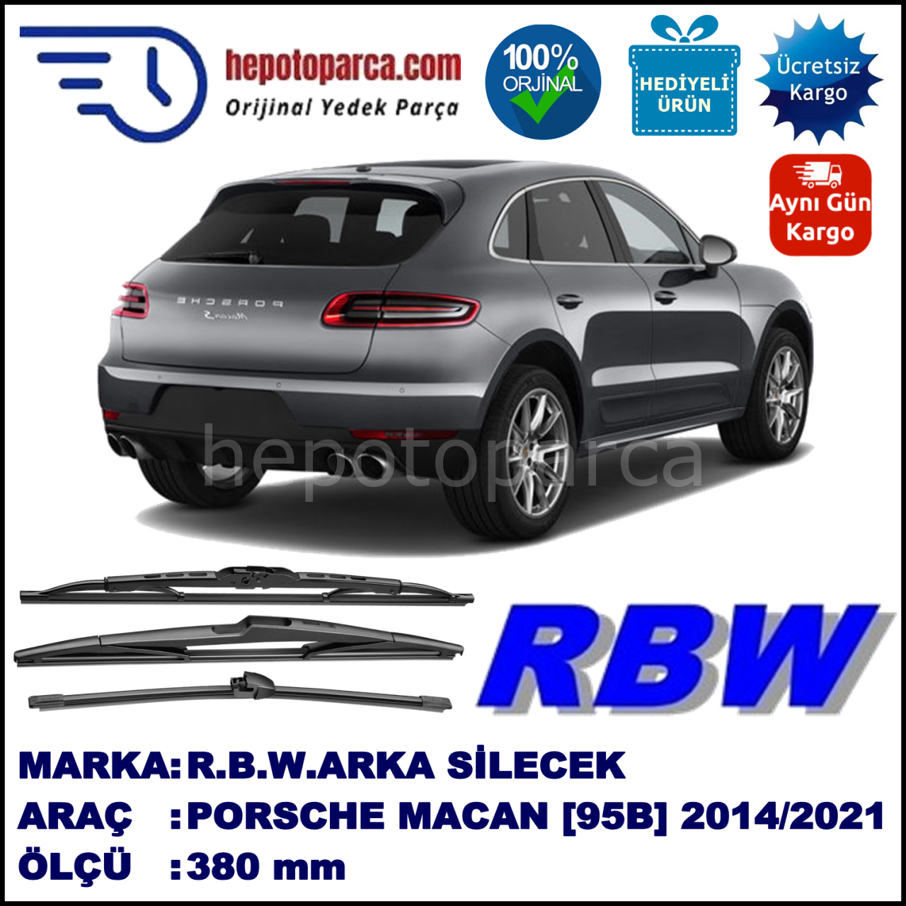 PORSCHE MACAN [95B] MUZ ARKA SİLECEK RBW ARACA ÖZEL (2014→)