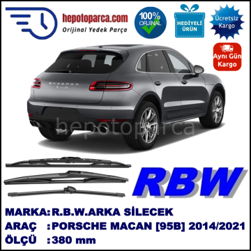 PORSCHE MACAN [95B] MUZ ARKA SİLECEK RBW ARACA ÖZEL (2014→)