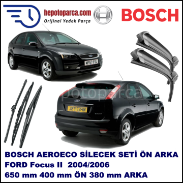 FORD Focus II [04] 07,2004-01,2006 Bosch Aeroeco Ön ve Arka Silecek Takımı