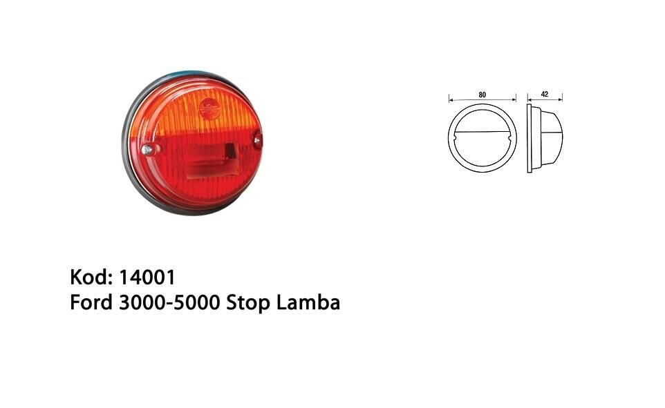 ÜÇLER.A18-0460L ÜÇLER 3000/5000 FORD TRAKTÖR STOP LAMBASI