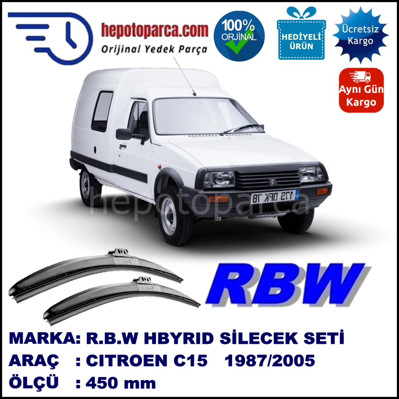 CITROEN C 15  07.87-12.05 450 /  mm. RBW Hybrid Silecek. U Kanca Uyumlu Hibrit