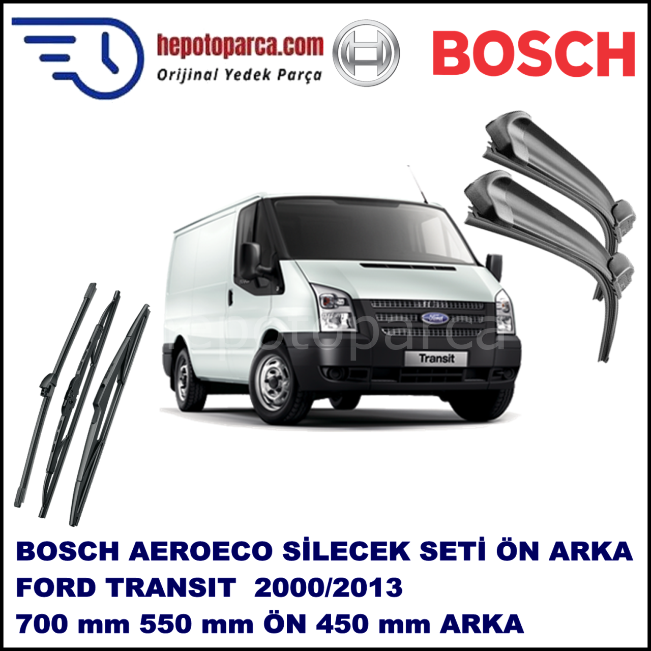 FORD Transit [00, 06, 12] 01,2000-,,, Bosch Aeroeco Ön ve Arka Silecek Takımı