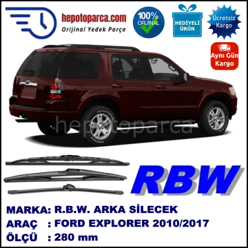 FORD EXPLORER MUZ ARKA SİLECEK RBW ARACA ÖZEL (2010→)