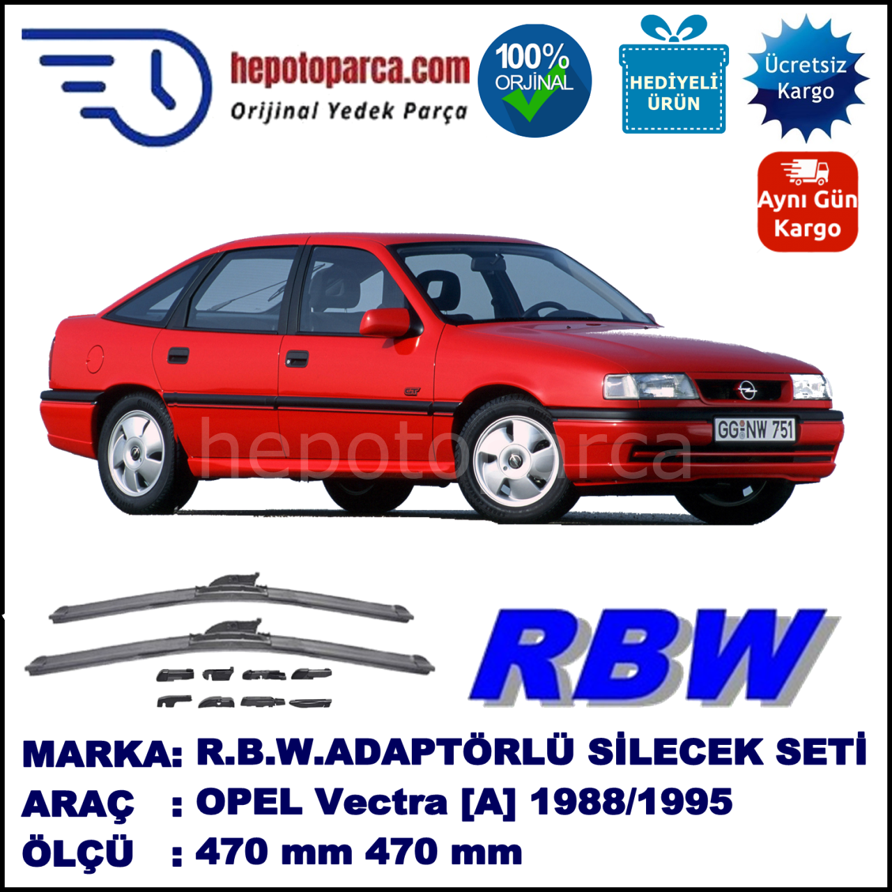 OPEL Vectra [A] 09.1988-08.1995, 470 / 470 mm.  RBW  ADAPTÖRLÜ MUZ SİLECEK SETİ
