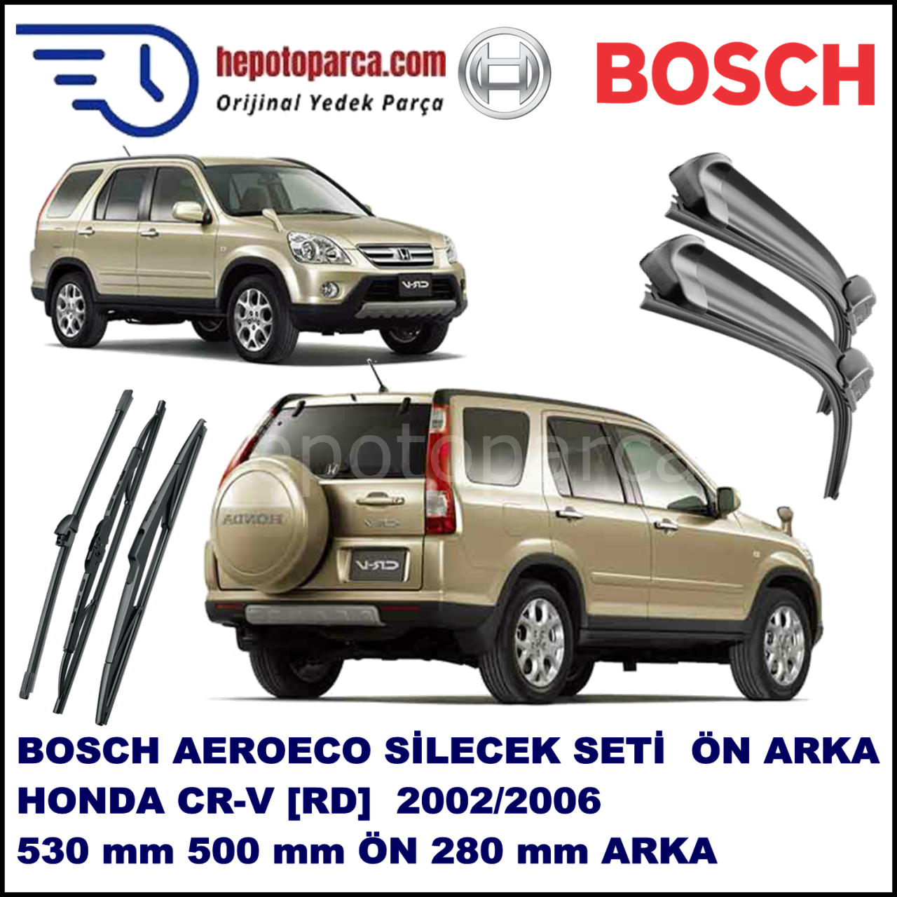 HONDA CR-V [RD] 08,2002-09,2006 Bosch Aeroeco Ön ve Arka Silecek Takımı