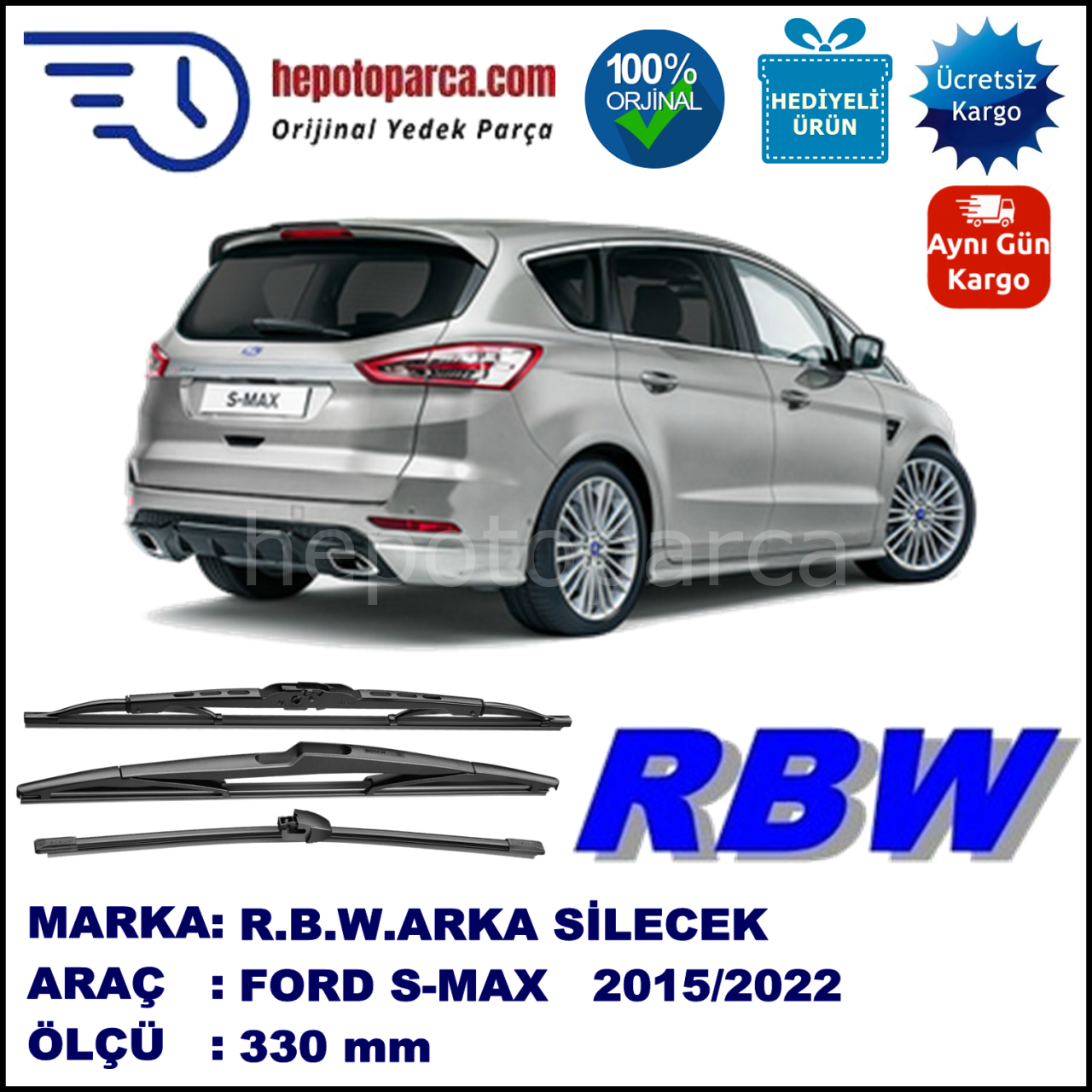 FORD S-MAX MUZ ARKA SİLECEK RBW ARACA ÖZEL (2015→)