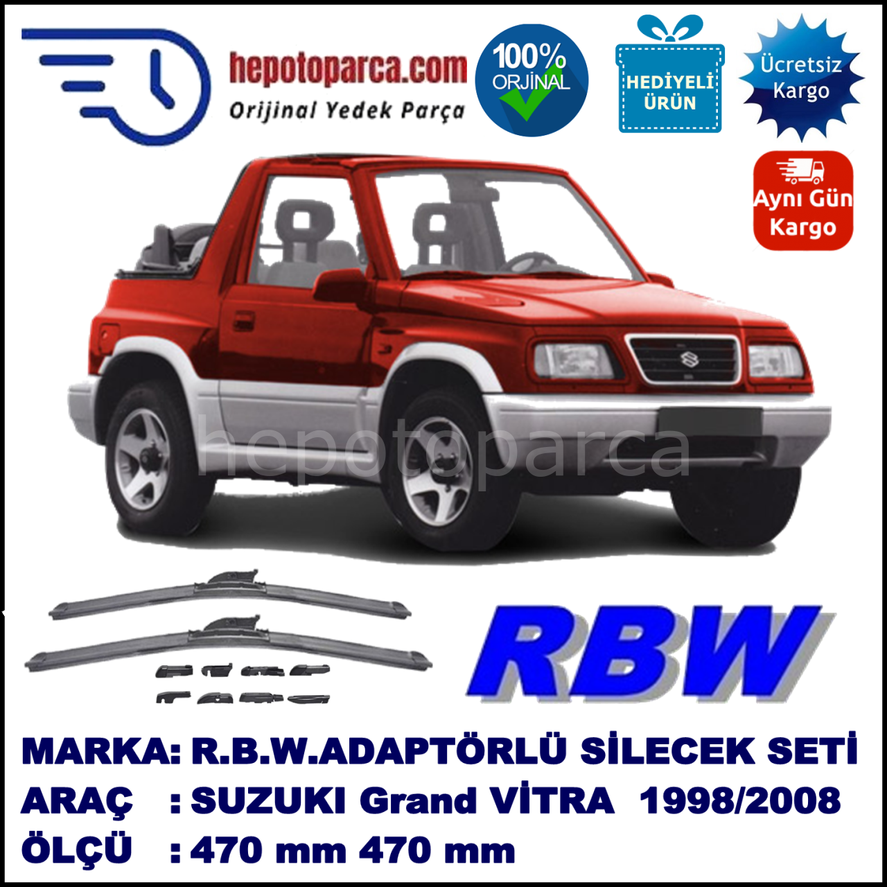 SUZUKI Grand Vitara Cabrio  03.1998-03.2008, 470 / 470 mm.  RBW  ADAPTÖRLÜ MUZ SİLECEK SETİ